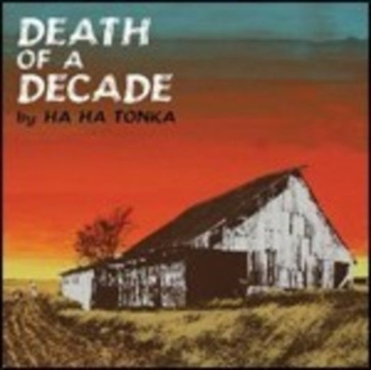 Ha Ha Tonka - Death Of A Decade (Vinyl)