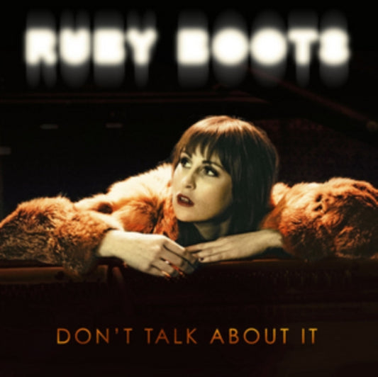 Ruby Boots - Dont Talk About It (Vinyl)