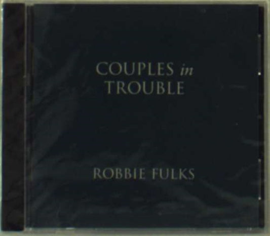 Robbie Fulks - Couples In Trouble (CD)