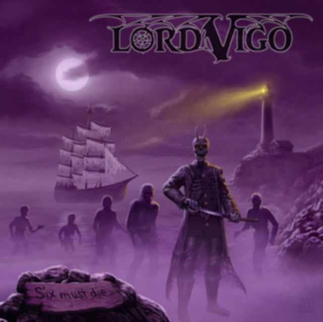 Lord Vigo - Six Must Die (CD)