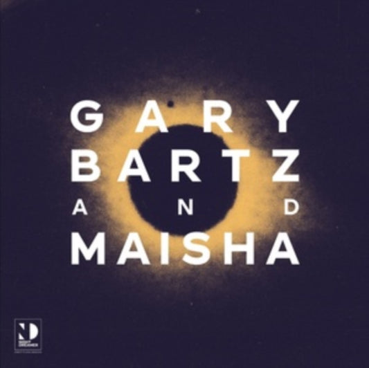Gary Bartz & Maisha - Night Dreamer Direct-To-Disc Sessions (Vinyl)