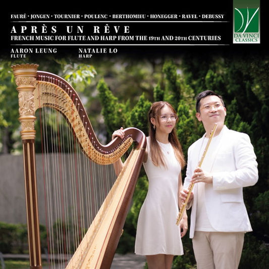Aaron Leung / Natalie Lo - Apres Un Reve: French Music For Flute And Harp From The 19th And 20th Centuries (CD)