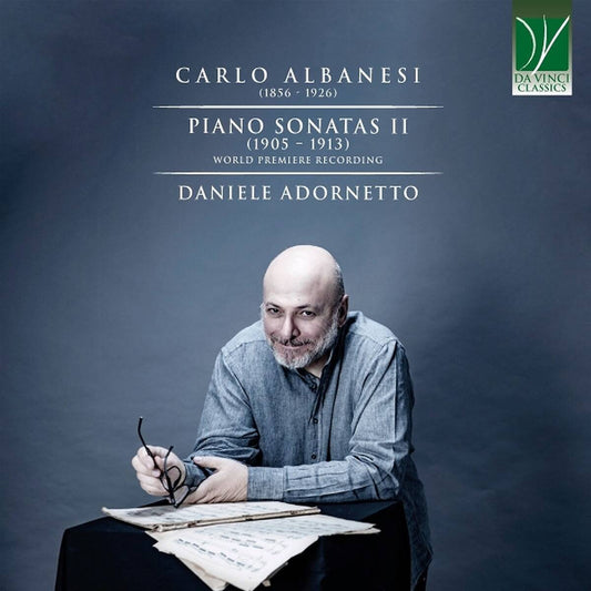 Daniele Adornetto - Carlo Albanesi: Piano Sonatas II (1905 - 1913) (CD)