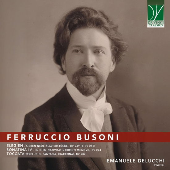 Emanuele Delucchi - Busoni: Elegien. Sonatina IV. Toccata (CD)