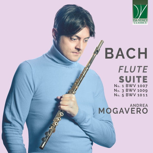 Andrea Mogavero - Johann Sebastian Bach: Suites Nos. 1. 3 & 5 (Arranged For Flute) (CD)