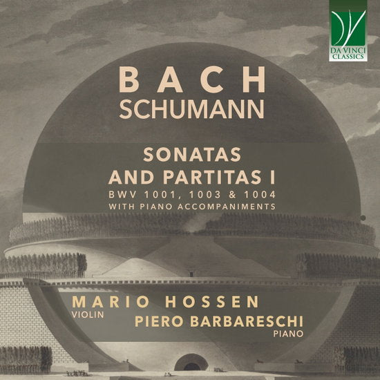 Mario Hossen / Piero Barbareschi - Bach: Sonatas And Partitas I - With Piano Accompaniments By Robert Schumann (CD)