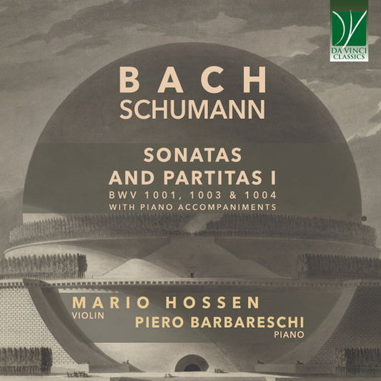 Mario Hossen / Piero Barbareschi - Bach: Sonatas And Partitas I - With Piano Accompaniments By Robert Schumann (CD)