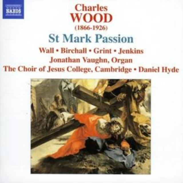 Choir Of Jesus Collegehyde - Woodcst Mark Passion (CD)