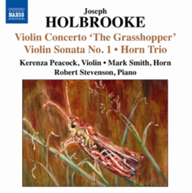 Peacock / Smith / Stevenson - Holbrooke / The Grasshopper / Sonata No. 1 (CD)