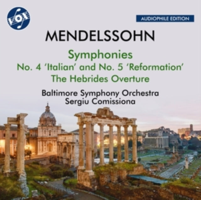 Baltimore Symphony Orchestra / Sergiu Comissiona - Felix Mendelssohn: Symphonies Nos. 4 And 5 / The Hebrides Overture (CD)