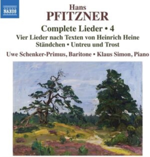 Schenker-Primus / Simon - Hans Pfitzner: Complete Lieder Vol. 4 - Vier Lieder Nach Texten Von Heinrich Heiner / Standchen / Untreu Und Trost (CD)