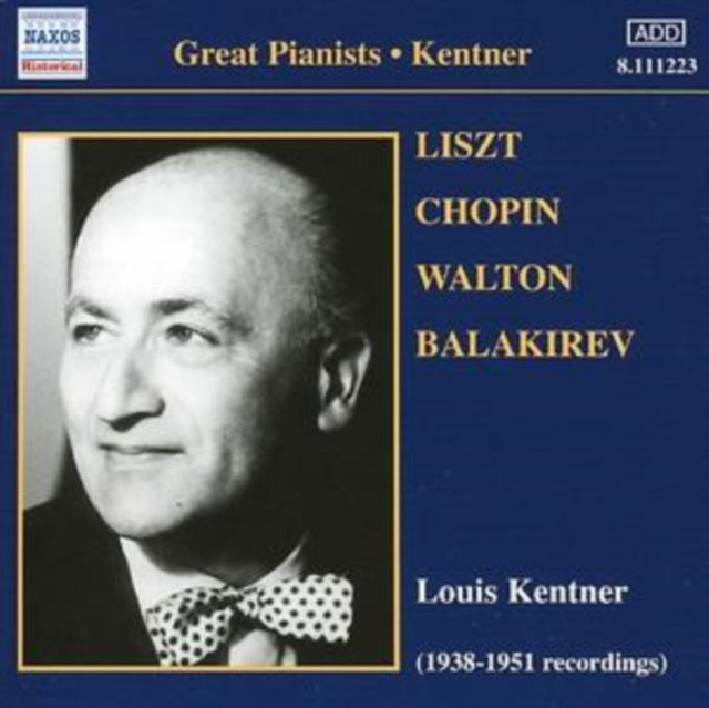 Louis Kentner - Lisztchopinbalakirevwalton (CD)