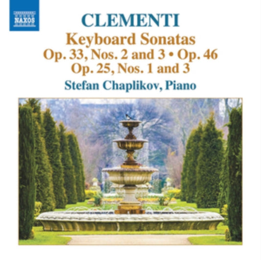 Stefan Chaplikov - Muzio Clementi: Keyboard Sonatas Op. 33. Nos. 2 And 3 / Op. 25 Nos. 1 And 3 (CD)
