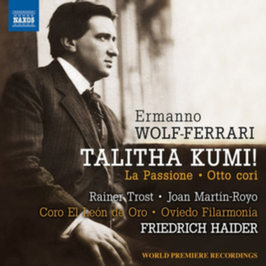 Oviedo Filharmonia / Haider - Ermanno Wolf-Ferrari: Talitha Kumi! (CD)