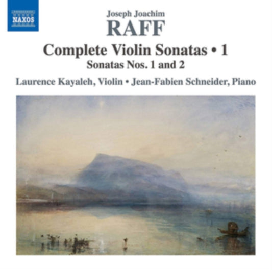 Kayaleh / Schneider - Joseph Joachim Raff: Complete Violin Sonatas Vol. 1 - Sonatas Nos. 1 And 2 (CD)
