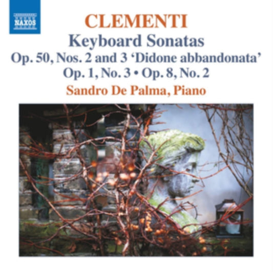 Sandro De Palma - Muzio Clementi: Keyboard Sonatas Op.50. Nos. 2 And 3 / Op. 1. No.3 / Op.8 No.2 (CD)
