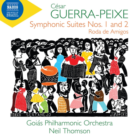 Goias Po / Thomson - Cesar Guerra-Peixe: Symphonic Suites Nos. 1 And 2 / Roda De Amigos (CD)