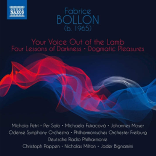 Petri / Pdese So / Poppen - Fabrice Bollon: Your Voice Out Of The Lamb / Four Lessons Of Darkness / Dogmatic Pleasures (CD)