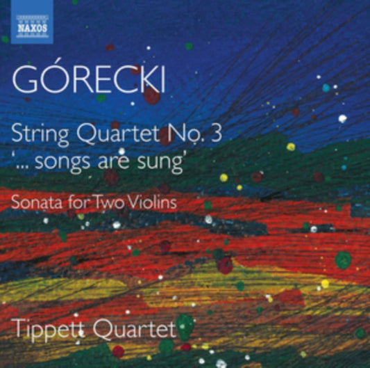 Tippett Quartet - Henryk Mikolaj Gorecki: String Quartet No. 3 ...Songs Are Sung. Sonata For Two Violins (CD)