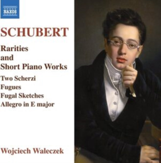 Wojciech Waleczek - Franz Schubert: Rarities And Short Piano Works - Two Scherzi / Fugues / Fugal Sketches / Allegro In E Major (CD)