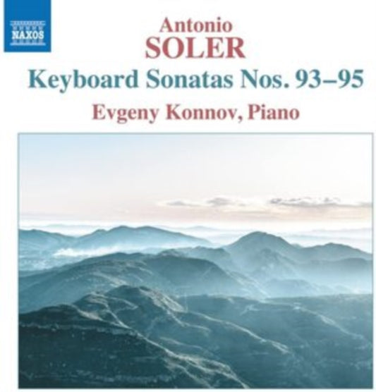 Evgeny Konnov - Antonio Soler: Keyboard Sonatas Nos. 93 - 95 (CD)