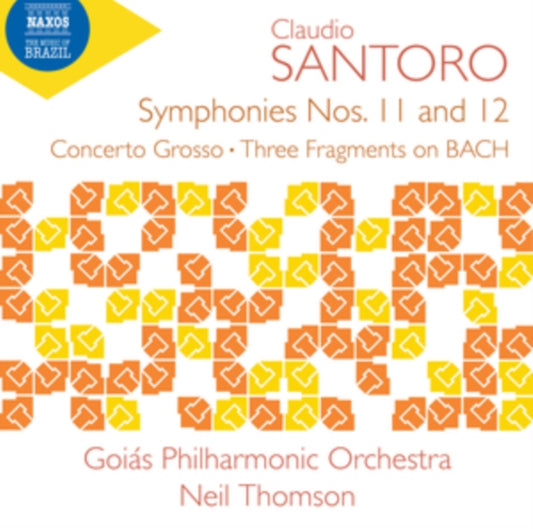 Goias Phil Orch / Thomson - Claudio Santoro: Symphonies Nos. 11 And 12 / Concerto Grosso / Three Fragments On Bach (CD)