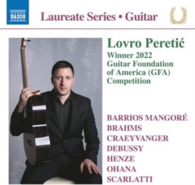 Lovro Peretic - Lovro Peretic Guitar Laureate Recital Featuring Works By Barrios Mangore / Brahms / Craeyvanger / Debussy / Henze / Ohana / Scarlatti (CD)
