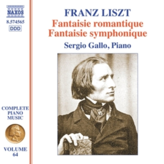 Sergio Gallo - Franz Liszt: Complete Piano Music / Vol. 64 - Fantaisie Romantique / Fantaisie Symphonique (CD)