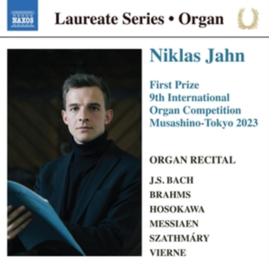 Niklas Jahn - Niklas Jahn Organ Laureate Recital - First Prize / 9Th International Organ Competition Musashino-Tokyo 2023 (J.S. Bach / Brahms / Hosokawa / Messiaen / Szathmary / Vierne) (CD)