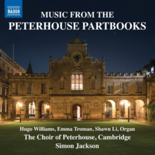 Hugo Williams / Emma Troman / Shawn Li / The Choir Of Peterhouse / Cambridge / Simon Jackson - Music From The Peterhouse Partbooks (CD)