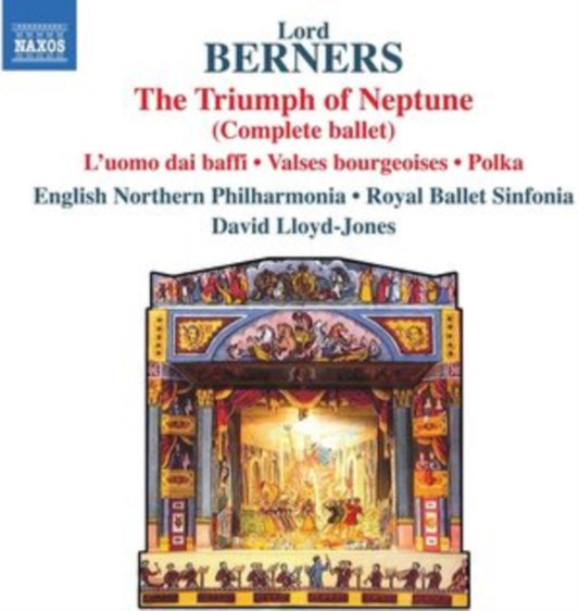 Royal Ballet Sinfonia / Dlj - Lord Berners: The Triumph Of Neptune (Complete Ballet) / LUomo Dai Baffi / Valses Bourgeoises / Polka (CD)