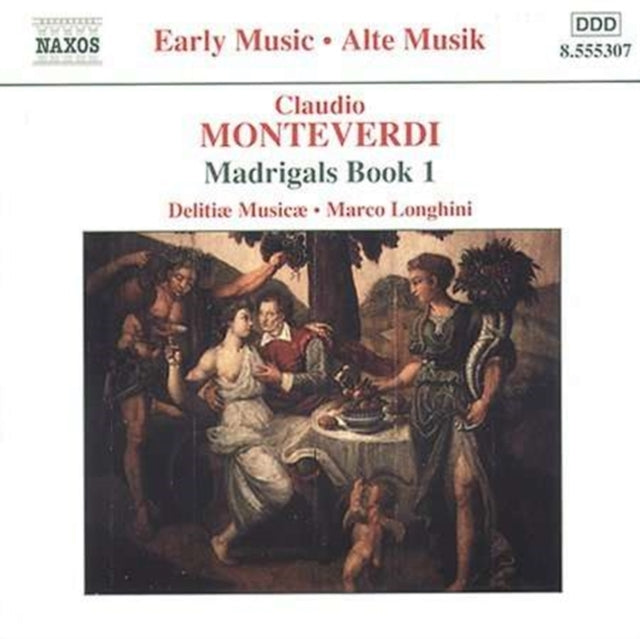 Delitiae Musicae / Longhini - Monteverdi / Madrigals Book 1 (CD)