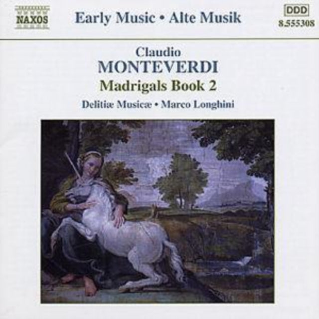 Delitiae Musicae / Longhini - Monteverdi / Madrigals Book 2 (CD)