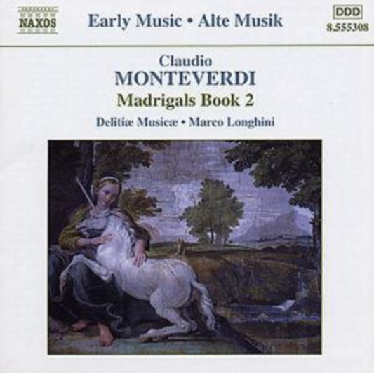 Delitiae Musicae / Longhini - Monteverdi / Madrigals Book 2 (CD)