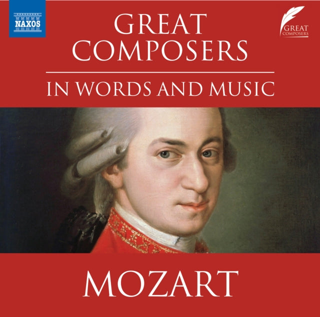 Leighton Pugh / Various - Great Composers In Words And Music: Wolfgang Amadeus Mozart (CD)