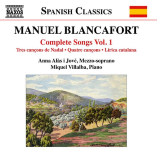 Jove / Villalba - Manuel Blancafort: Complete Songs. Vol. 1 (CD)