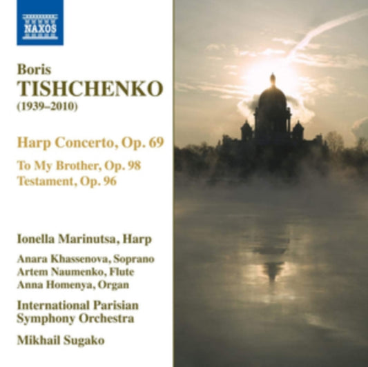 Marinutsa / Parisian So / Sugako - Boris Tishchenko: Harp Concerto. Op. 69 / To My Brother. Op.98 / Testament. Op.96 (CD)