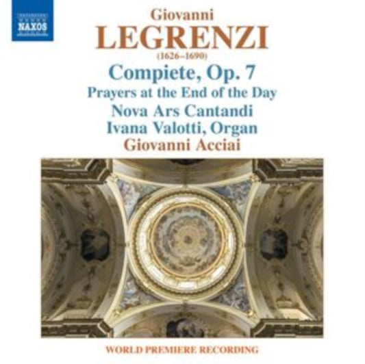 Nova Ars Candandi / Acciai - Giovanni Legrenzi: Compiete Op. 7 - Prayers at the End of the Day (CD)