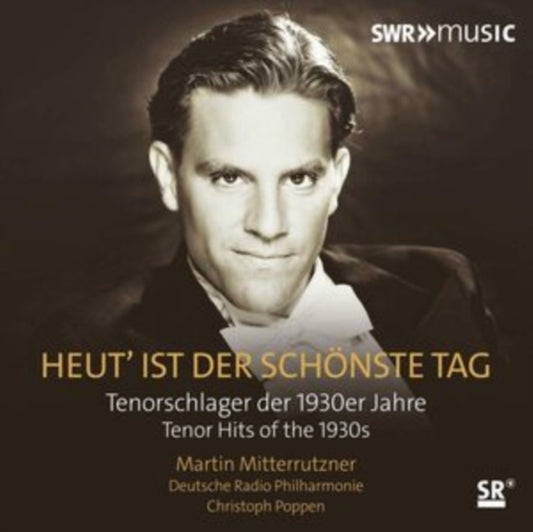 Martin Mitterrutzner / Drpsk - Heut Ist Der Schonste Tag - Tenorschlager Der 1930Er Jahre (Tenor Hits From The 1930s) (CD)