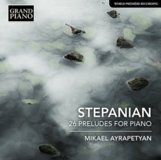Mikael Ayrapetyan - Stepanian/26 Preludes (CD)