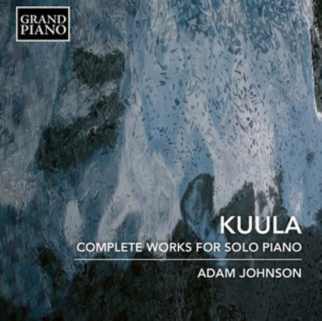 Adam Johnson - Kuula: Complete Works For Solo Piano (CD)