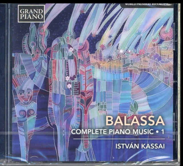 Istvan Kassai - Sandor Balassa: Complete Piano Music. Vol. 1 (CD)