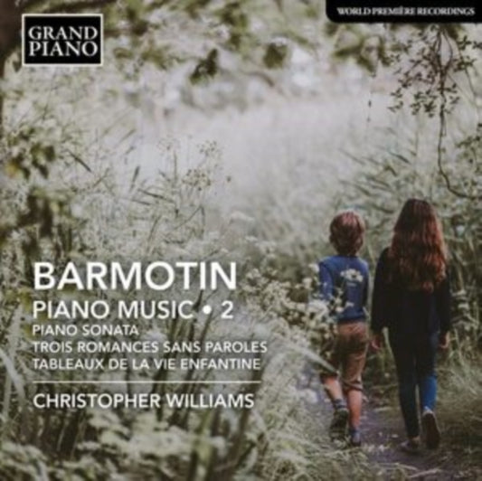 Christopher Williams - Semyon Alexeyevich Barmotin: Piano Music Vol. 2 - Piano Sonata In G Flat Major / Trois Romances Sans Paroles / Tableaux De La Vie Enfantine (CD)