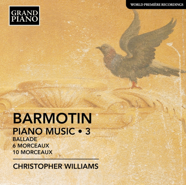 Christopher Williams - Semyon Alexeyevich Barmotin: Piano Music / Vol. 3 - Ballade / 6 Morcaeux / Op. 5 / 10 Morceaux / Op. 6 (CD)