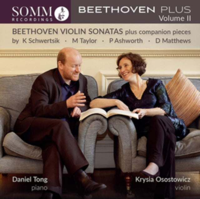Osostowicz / Tong - Beethoven Plus. Volume Ii: Beethoven Violin Sonatas Plus Companion Pieces By K. Schwertsik. M. Taylor. P. Ashworth. D. Matthews (CD)