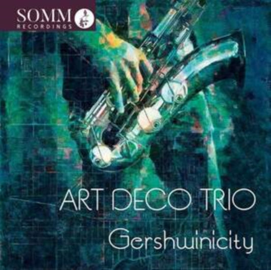 Art Deco Trio - George Gershwin Arr. Iain Farrington: Gershwinicity (CD)