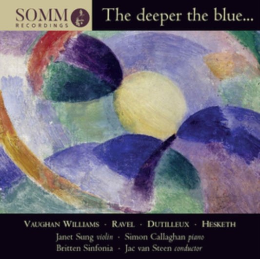 Sung / Callaghan / Britten Sin. - The Deeper The Blue... (CD)