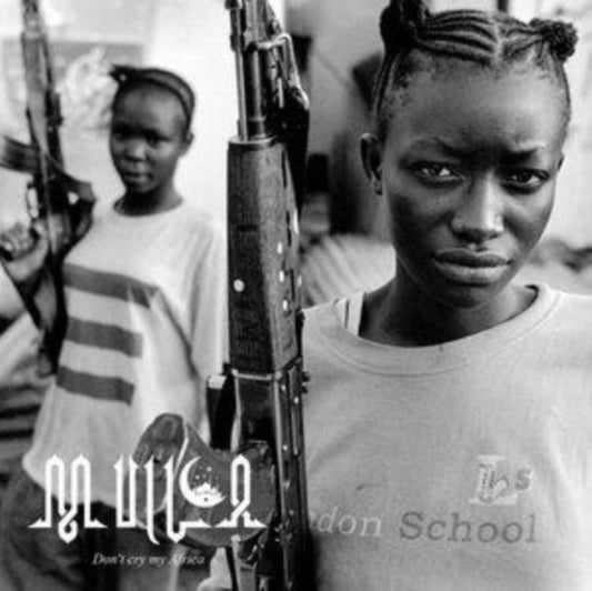 Mulla - Dont Cry My Africa (Vinyl)