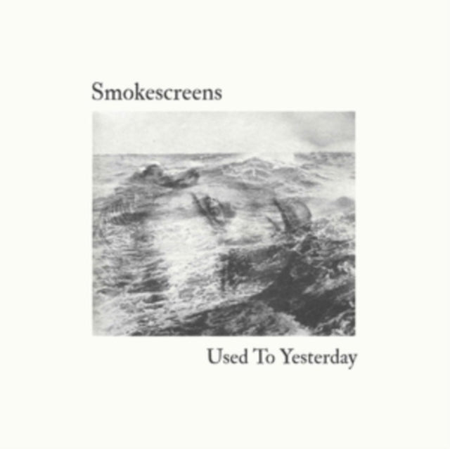 Smokescreens - Used To Yesterday (CD)