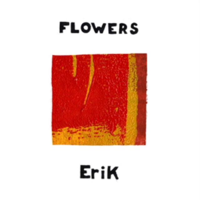 Flowers - Erik - (7 Inch Single)